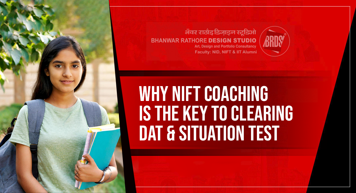Why NIFT Coaching is the Key to Clearing DAT & Situation Test
